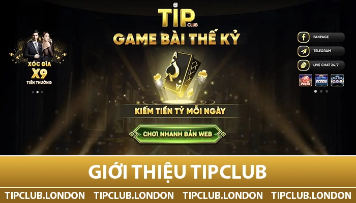 Giới thiệu về cổng game TipClub